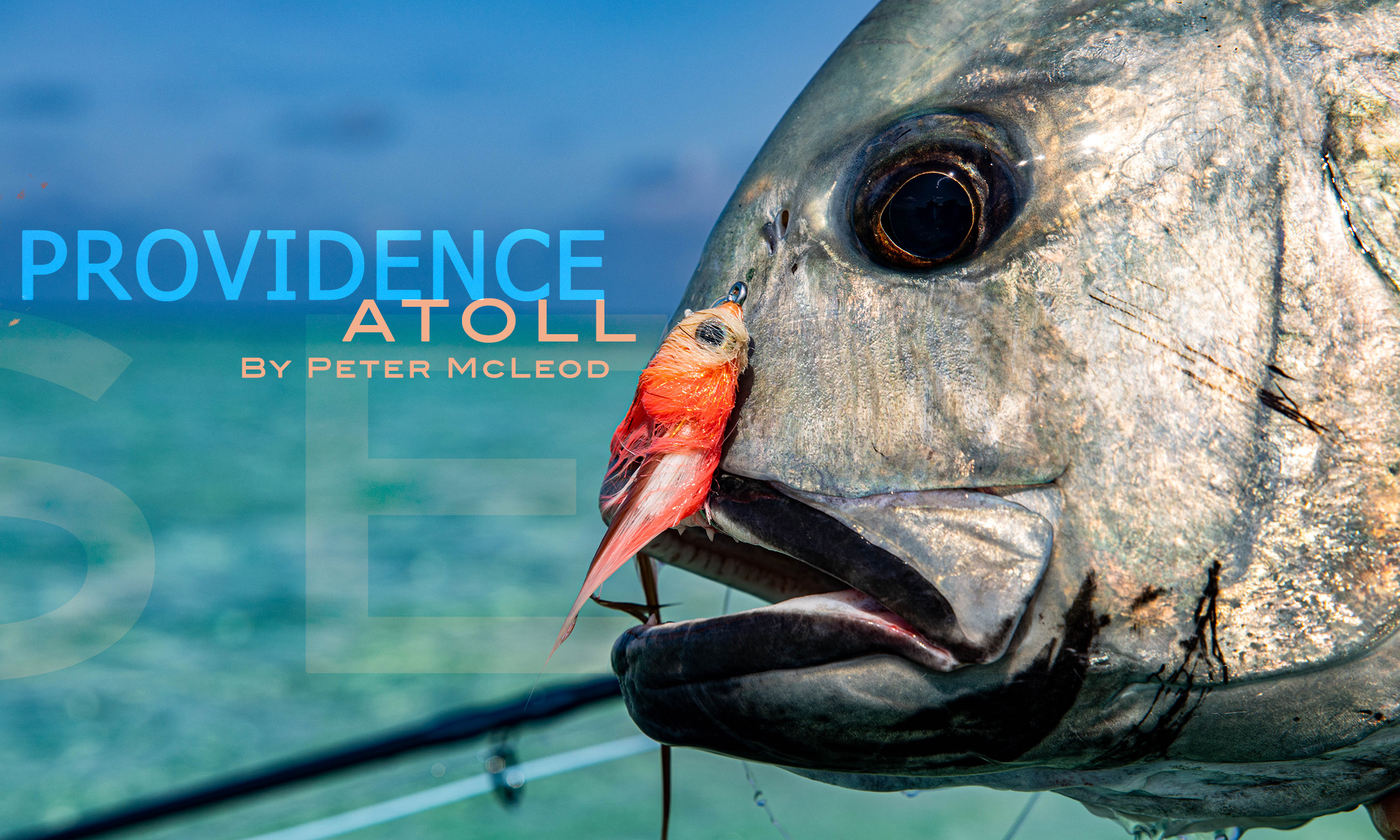 Providence Atoll - Catch Magazine
